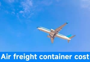 Air Freight Container Cost